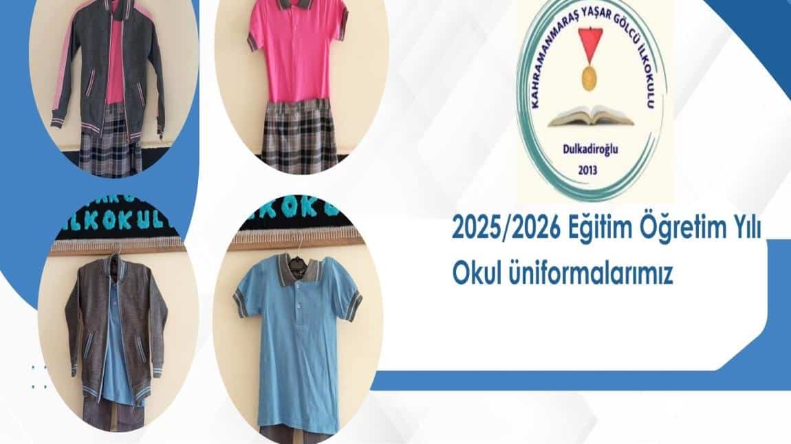 2025/2026 EĞİTİM ÖĞRETİM YILI ÜNİFORMALARLARIMIZ